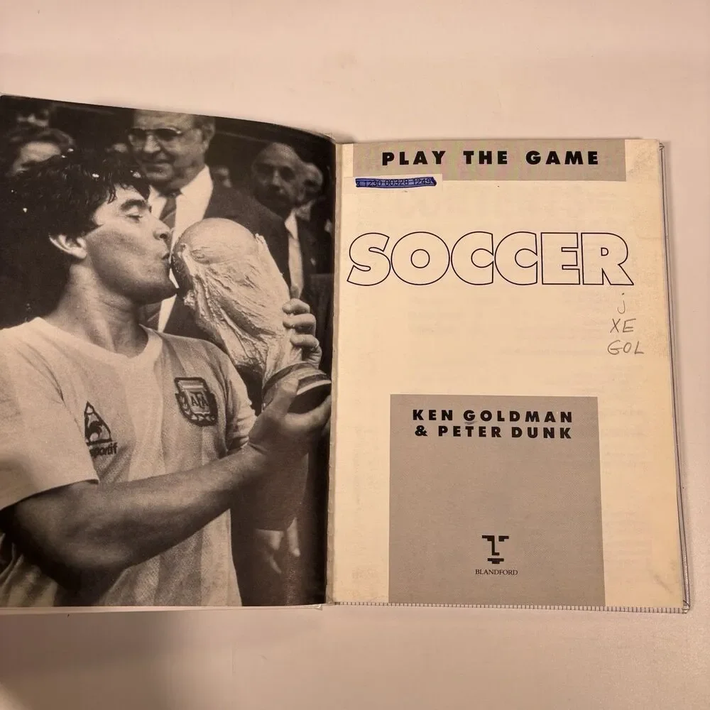Play The Game Soccer Book KEN GOLDMAN PETER DUNK Don Howe John Lyall Chelsea FC